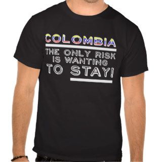 Colombia, the risk is not wanting to leave shirt