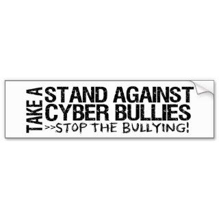 Take a Stand Against Cyber Bullies Bumper Sticker
