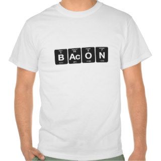 Periodic Table   Bacon Tee Shirt