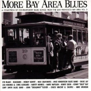 More Bay Area Blues: Collection of Blues 2: Music