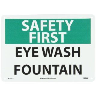 NMC SF159AB OSHA Sign, Legend "SAFETY FIRST   EYE WASH FOUNTAIN", 14" Length x 10" Height, Aluminum, Black/Green on White: Industrial Warning Signs: Industrial & Scientific