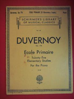 SCHIRMER'S LIBRARY OF MUSICAL CLASSICS Vol.50 Duvernoy Op.176 for the Piano: J.B. Duvernoy: Books