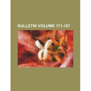 Bulletin Volume 171 187: Books Group: 9781130228595: Books