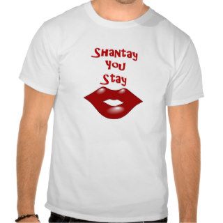 Shantay You Stay / Sashay Away Tshirt