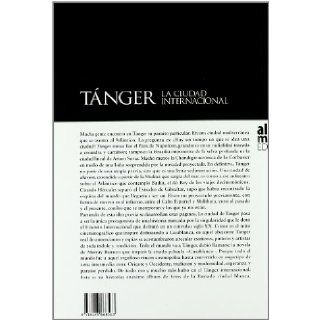 Tanger. La ciudad internacional: Rocio Rojas Marcos: 9788493668563: Books
