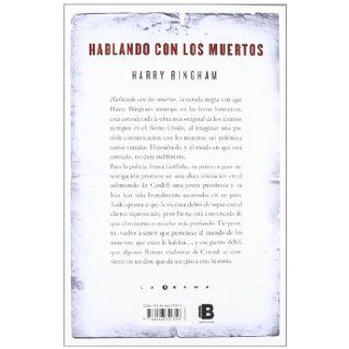 Hablando con los muertos (Spanish Edition): Harry Bingham: 9788466651356: Books