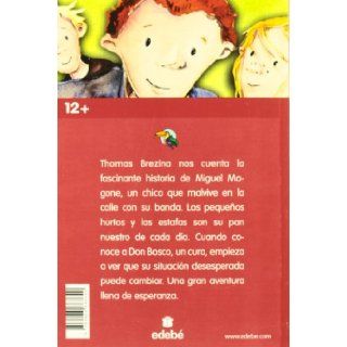 MIGUEL MAGONE Y EL VERDADERO CORAJE: Thomas Brezina: 9788423683840: Books