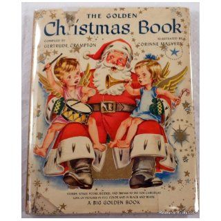 The golden Christmas book (A big golden book): Gertrude Crampton: Books