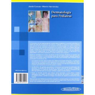 Dermatologa para pediatras / Dermatology for pediatricians (Spanish Edition): Esperanza Jord Cuevas, Jos Mara Martn Hernndez: 9788498355222: Books