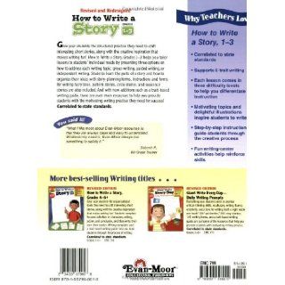 How to Write a Story, Grades 1 3 (0234720079958): Evan Moor Educational Publishers: Books