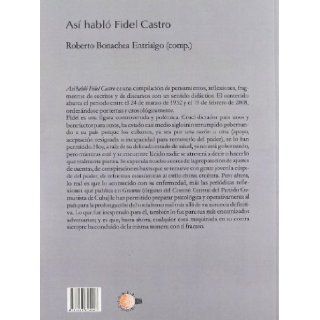 As habl Fidel Castro (Spanish Edition): Roberto Bonachea: 9788483824047: Books