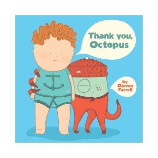 Thank You, Octopus: Darren Farrell: 9780803734388: Books