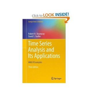 Time Series Analysis and Its Applications 3rd (Third) Edition BYStoffer: Stoffer: Books