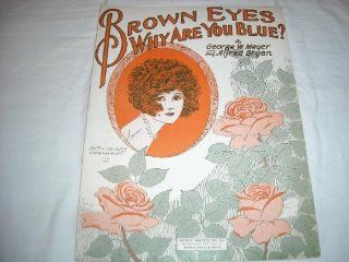 BROWN EYES ALFRED BRYAN 1925 SHEET MUSIC SHEET MUSIC 299: Music