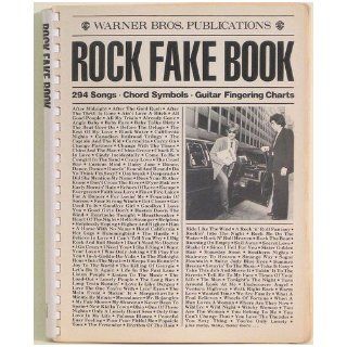 Rock Fake Book: 294 Songs, Chord Symbols, Guitar Fingering Charts (VF0855): David Julian: Books