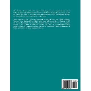 DNA Decipher Journal Volume 1 Issue 3: Quantum Models of Novel Biological/DNA Effects: Quantum Dream Inc.: 9781468027266: Books