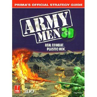 Army Men 3D (Prima's Official Strategy Guide) Greg Kramer 9780761520894 Books