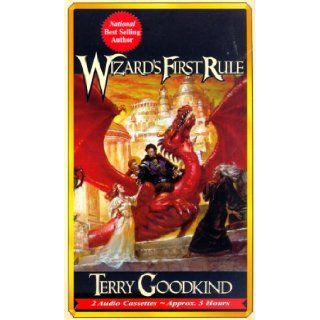 Wizard's First Rule (Sword of Truth, Book 1): Terry Goodkind, Dick Hill: 9781578151318: Books