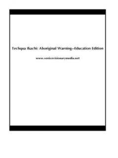 Techqua Ikachi: Aboriginal Warning  Education Edition: James Kots, Jose Andrews, Robert Tena, Betty Duarte Matwick:  Instant Video