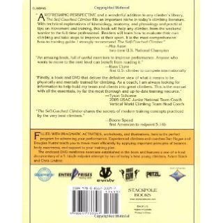Self Coached Climber: The Guide to Movement, Training, Performance: Dan M. Hague, Douglas Hunter: 9780811733397: Books