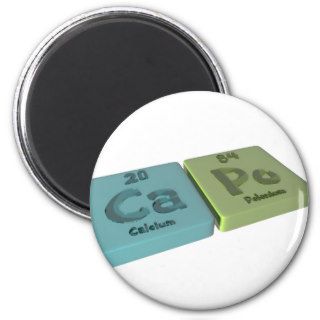 Capo as Ca Calcium and Po Polonium Refrigerator Magnet