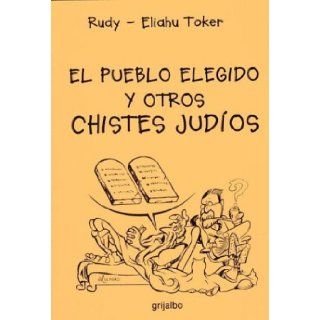 Pueblo elegido y otros cuentos judios / Chosen People Jews and other Stories (Spanish Edition): Marcelo D. Rudaeff: 9789502802916: Books