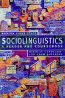 Sociolinguistics: A Reader and Coursebook (Palgrave Modern Linguistics) (9780333611807): Nikolas Coupland: Books