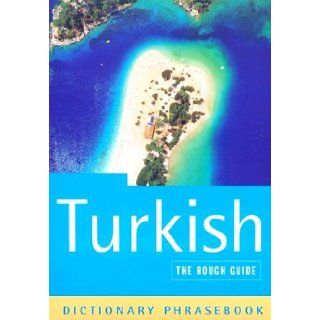 The Rough Guide Turkish Dictionary Phrasebook (Rough Guide Phrasebook): Lexus: 9781858287515: Books