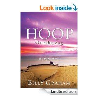 Hoop vir elke dag: 365 Dagstukkies (Afrikaans Edition) eBook: Billy Graham: Kindle Store