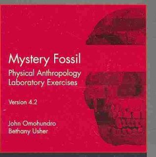 Mystery Fossil Physical Anthropology Laboratory Exercises, Version 4.2 (9780073531007) John Omohundro, Bethany Usher Books