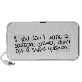Don't Ask Stupid Questions Notebook Speakers