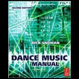 Dance Music Manual 2 Tools, Toys, and Techniques   With CD