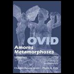 Ovid : Amores, Metamorphoses Selections