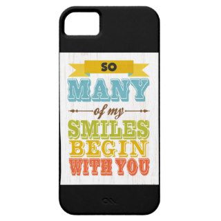 So many Smiles Begin with You iPhone 5 Covers