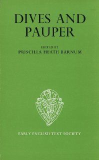 Dives and Pauper Text vol I (Early English Text Society Original Series): P H Barnum: 9780197222775: Books