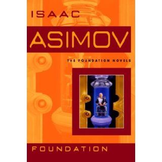 Foundation (The Foundation Series): Isaac Asimov: 9780553803716: Books