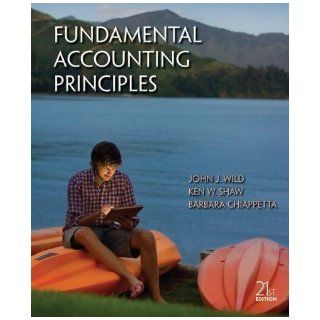 Fundamental Accounting Principles 21st (twenty first) Edition by Wild, John, Shaw, Ken, Chiappetta, Barbara published by McGraw Hill/Irwin (2012) Hardcover: Books