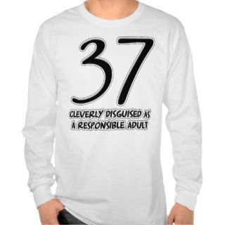 37th Birthday Disguise Tshirt