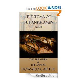 The Tomb of Tutankhamun, Vol. III eBook Howard Carter, Brian Hunt Kindle Store