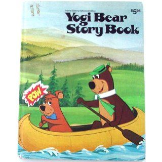 Yogi Bear Story Book (Hanna Barbara Authorized Edition): Horace J. Elias: Books
