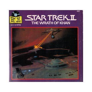 Star Trek II   The Wrath of Khan (Book and Record   Read Along # 462): Buena Vista Records: Books