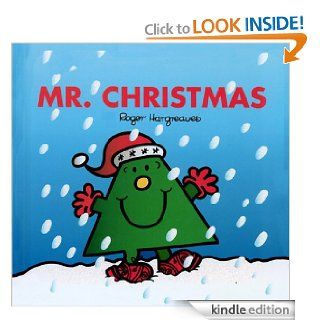 Mr. Christmas (Mr. Men and Little Miss)   Kindle edition by Roger Hargreaves, Adam Hargreaves. Children Kindle eBooks @ .