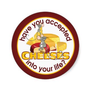 Have You Accepted Cheeses? Round Stickers