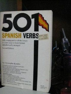 501 Spanish Verbs fully conjugated in all the tenses (9780812026023): Christopher Kendris: Books