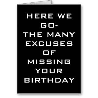 THE MANY EXCUSES BELATED BIRTHDAY CARD