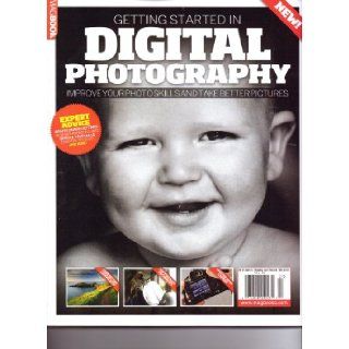 Getting Started In DIGITAL PHOTOGRAPHY MagBook 2nd Edition   NEW! 2012.: Various.: Books