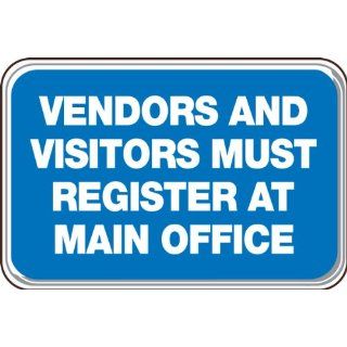 Accuform Signs PAR501 Deco Shield Acrylic Plastic Architectural Style Sign, Legend "VENDORS AND VISITORS MUST REGISTER AT MAIN OFFICE" with Step Radius Edges, 9" Width x 6" Length x 0.135" Thickness, White on Blue: Industrial Warni