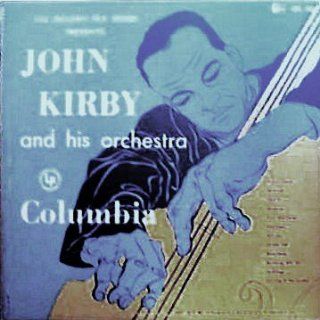 GL 502   John Kirby and His Orchestra  : Music