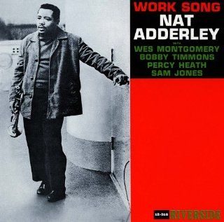 Nat Adderley   Work Song [Japan LTD CD] UCCO 90074: Music