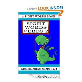 Sight Words Verbs Level 2. A Sight Words Book for Kindergarten, Grade 1 and Grade 2   Kindle edition by Lisa Gardner, Your Reading Steps Books. Children Kindle eBooks @ .